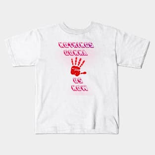 nothings gonna stop us Kids T-Shirt